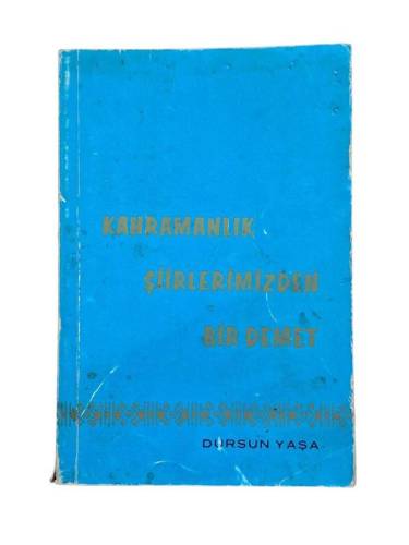 KAHRAMANLIK ŞİİRLERİMİZDEN BİR DEMET - 0