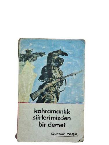 KAHRAMANLIK ŞİİRLERİMİZDEN BİR DEMET - 0