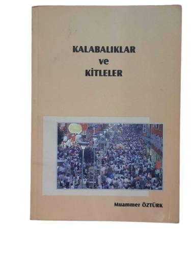 KALABALIKLAR VE KİTLELER - 0