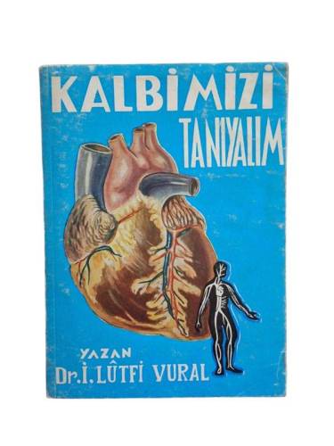 KALBİMİZİ TANIYALIM - 0