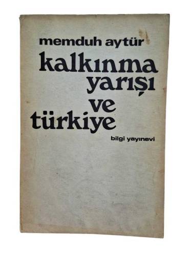 KALKINMA YARIŞI VE TÜRKİYE - 0