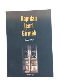 KAPIDAN İÇERİ GİRMEK