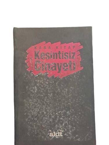KARA KİTAP KESİNTİSİZ CİNAYETİ - 0
