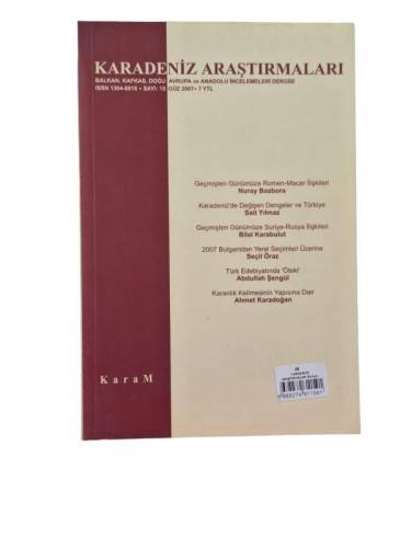 KARADENİZ ARAŞTIRMALARI BALKAN, KAFKAS, DOĞU AVRUPA VE ANADOLU İNCELEMELERİ DERGİSİ SAYI:15 GÜZ 200 - 0
