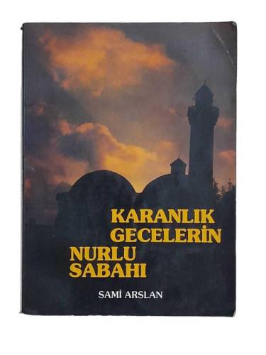 KARANLIK GECELERİN NURLU SABAHI - 0