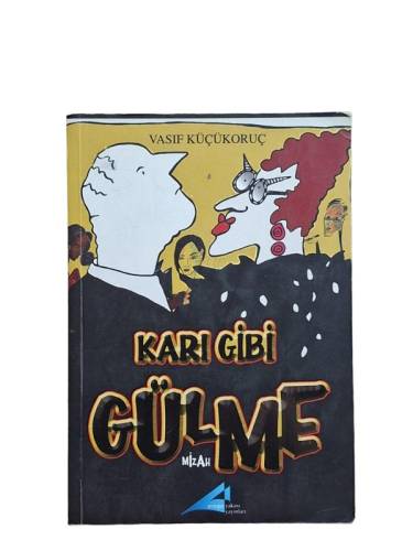 KARI GİBİ GÜLME - 0
