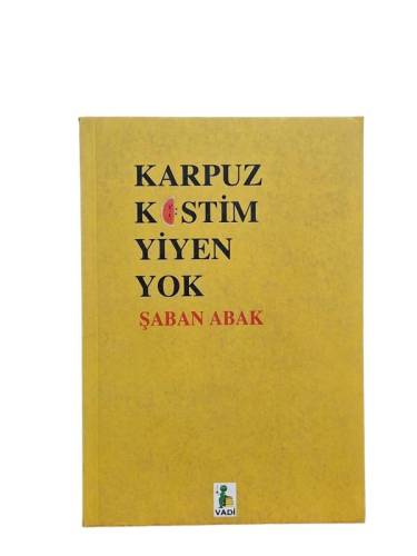 KARPUZ KESTİM YİYEN YOK - 0