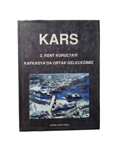KARS 2.KENT KURULTAYI-KAFKASYA'DA ORTAK GELECEĞİMİZ - 0