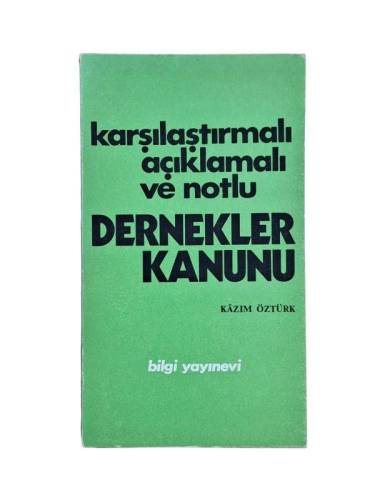 KARŞILAŞTIRMALI AÇIKLAMALI VE NOTLU DERNEKLER KANUNU - 0