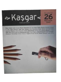 KAŞGAR EDEBİYAT KÜLTÜR SAYI:26 MART NİSAN 2002
