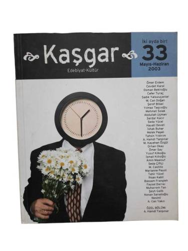 KAŞGAR EDEBİYAT KÜLTÜR SAYI:33 MAYIS - HAZİRAN 2003 - 0