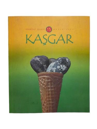 KAŞGAR EDEBİYAT SEÇKİSİ SAYI:15 MAYIS 2000 - 0