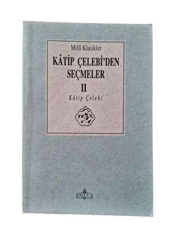 KATİP ÇELEBİ'DEN SEÇMELER II (CİLT 2) - 0