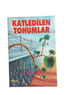 KATLEDİLEN TOHUMLAR