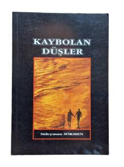 KAYBOLAN DÜŞLER (İMZALI)