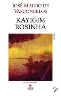 KAYIĞIM ROSINHA