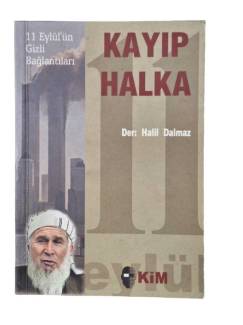 KAYIP HALKA -11 EYLÜL'ÜN GİZLİ BAĞLANTILARI-
