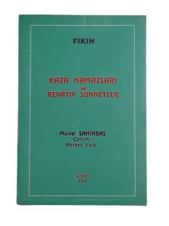 KAZA NAMAZLARI VE REVATİP SÜNNETLER