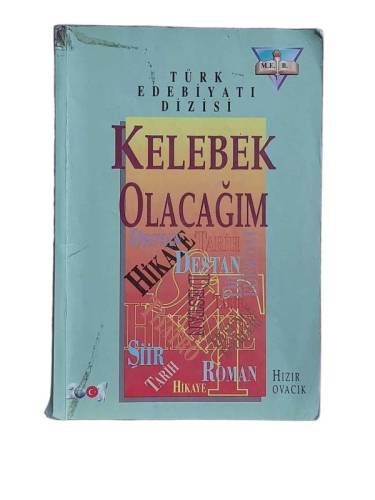 KELEBEK OLACAĞIM - 0