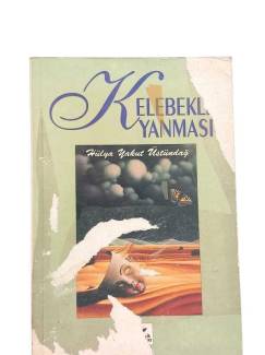 KELEBEK YANMASI