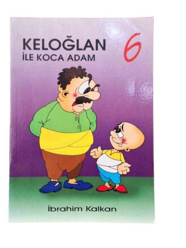 KELOĞLAN İLE KOCA ADAM -6 - 0