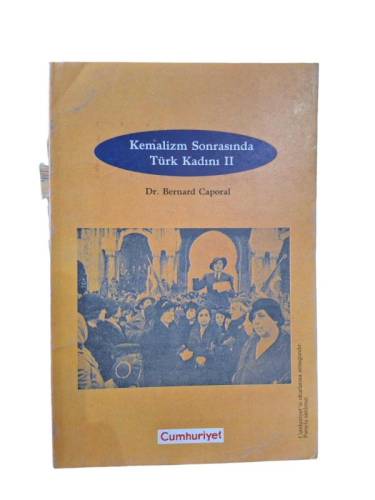 KEMALİZM SONRASINDA TÜRK KADINI II (2) - 0