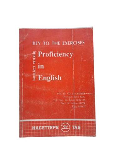 KEY TO THE EXERCİSES PROFİCİENCY İN ENGLİSH / İNGİLİZCE YETERLİK - 0