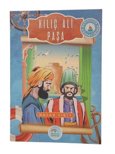 KILIÇ ALİ PAŞA (BÜYÜK DENİZCİLER SERİSİ) - 0