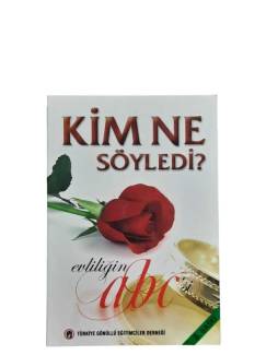 KİM NE SÖYLEDİ EVLİLİĞİN ABC'Sİ