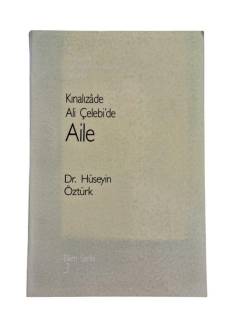 KINALIZADE ALİ ÇELEBİ'DE AİLE