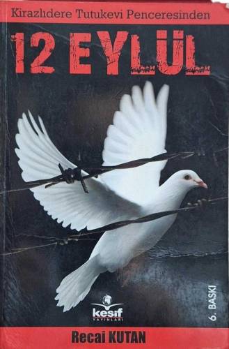 KİRAZLIDERE TUTUKEVİ PENCERESİNDEN 12 EYLÜL - 0