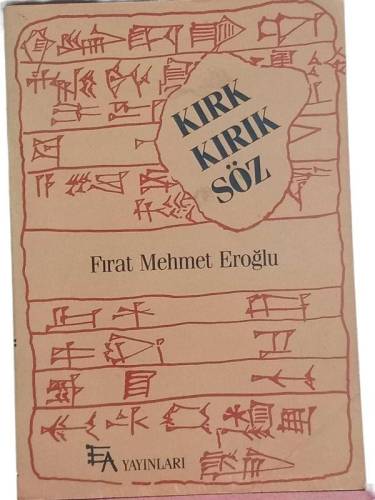 KIRK KIRIK SÖZ - YAZILMAMIŞ BİR TARİH ÜZERİNE ÇEŞİTLEMELER - 0