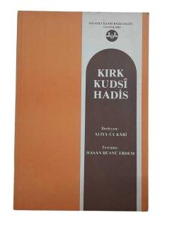 KIRK KUDSİ HADİS