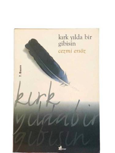 KIRK YILDA BİR GİBİSİN - 0