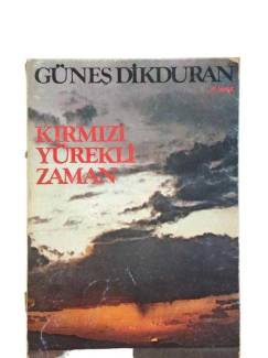 KIRMIZI YÜREKLİ ZAMAN