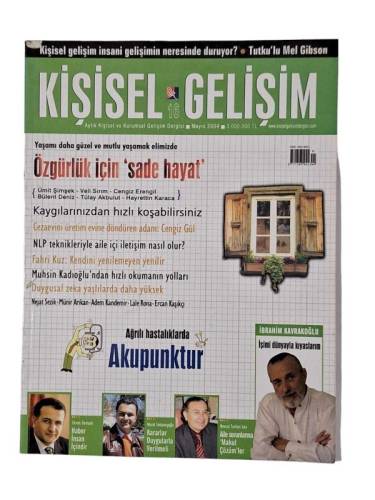 KİŞİSEL GELİŞİM AYLIK KİŞİSEL VE KURUMSAL GELİŞİM DERGİSİ MAYIS 2004 SAYI:16 ( ÖZGÜRLÜK İÇİN SADE HAYAT-AKUPUNKTUR ) - 0