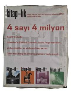 KİTAP-LIK DERGİSİ NİSAN,MAYIS, HAZİRAN, TEMMUZ/AĞUSTOS 2004 SAYILARI BİR ARADA ( SAYI:71-72-73-74 )