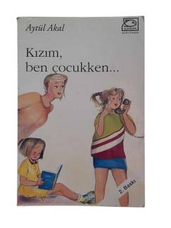 KIZIM BEN ÇOCUKKEN
