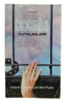 KOKAİN TUTKUNLARI