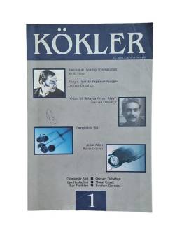 KÖKLER ÜÇ AYLIK EDEBİYAT DERGİSİ YIL 1 SAYI 1 - 2003