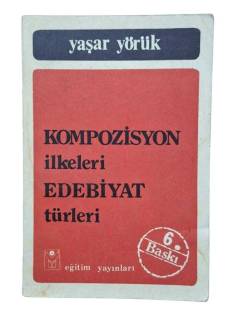 KOMPOZİSYON İLKELERİ EDEBİYAT TÜRLERİ