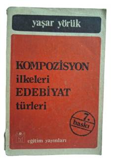 KOMPOZİSYON İLKELERİ EDEBİYAT TÜRLERİ
