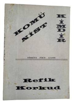 KOMÜNİST KİMDİR