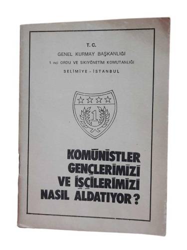 KOMÜNİSTLER GENÇLERİMİZİ VE İŞÇİLERİMİZİ NASIL ALDATIYOR - 0