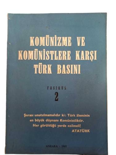 KOMÜNİZME VE KOMÜNİSTLERE KARŞI TÜRK BASINI FASİKÜL 2 - 0