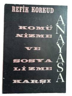 KOMÜNİZME VE SOSYALİZME KARŞI ANAYASA