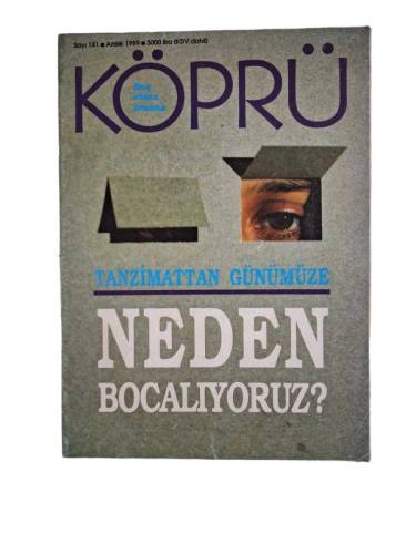KÖPRÜ AYLIK GENEL KÜLTÜR DERGİSİ SAYI:141 ARALIK 1989(TANZİMATTAN GÜNÜMÜZE NEDEN BOCALIYORUZ) - 0
