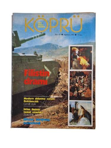 KÖPRÜ AYLIK GENEL KÜLTÜR DERGİSİ SAYI:65 AĞUSTOS 1982(FİLİSTİN DRAMI) - 0