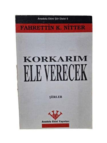 KORKARIM ELE VERECEK ( İMZALI ) - 0