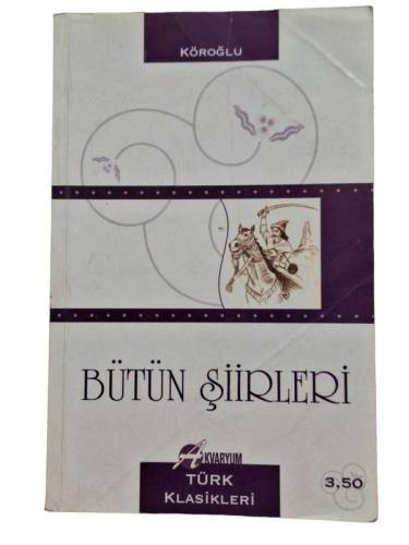 KÖROĞLU BÜTÜN ŞİİRLER - 0